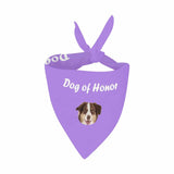 Custom Dog Face Pet Bandana Dog of Honor