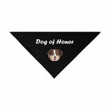 Custom Dog Face Pet Bandana Dog of Honor